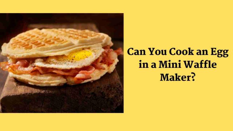 Can You Cook an Egg in a Mini Waffle Maker
