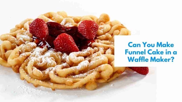 Can You Make Funnel Cake in a Waffle Maker