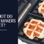 How Hot Do Waffle Makers Get